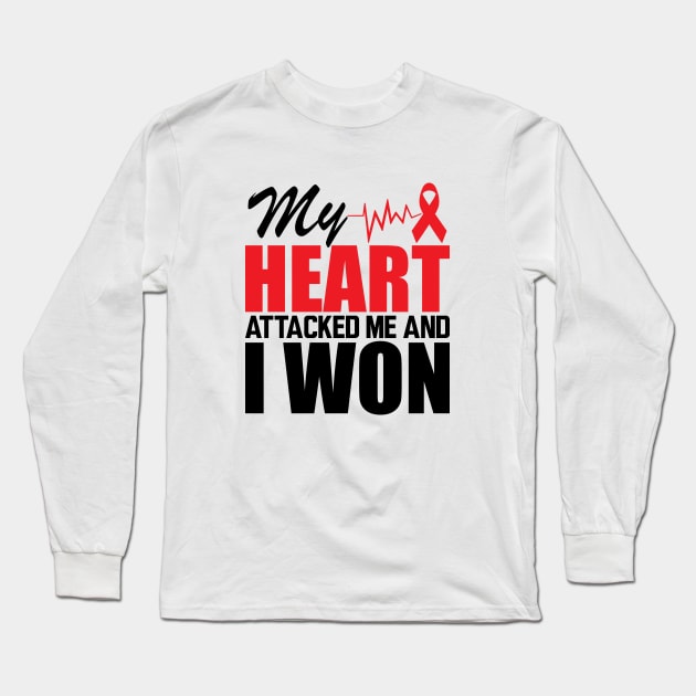 My heart attacked me and I won Long Sleeve T-Shirt by KC Happy Shop